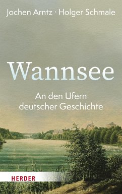 Wannsee (eBook, PDF) - Arntz, Jochen; Schmale, Holger