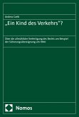 "Ein Kind des Verkehrs"? (eBook, PDF)