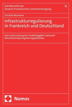 Infrastrukturregulierung in Frankreich und Deutschland (eBook, PDF) - Busmann, Christian