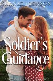 Soldier's Guidance (Honor Valley Romances, #12) (eBook, ePUB) Soldier's Guidance (Honor Valley Romances, #12) (eBook, ePUB)