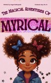 The Magical Adventures Of Myrical (Childrens books, #1) (eBook, ePUB)