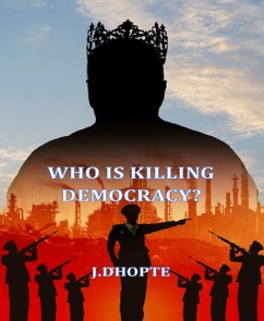 Cover Who is killing Democracy? (eBook, ePUB)
