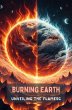 Burning Earth: Unveiling the Flames... - Bild 1
