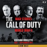 World War II: Ep 8. Russian Roulette (MP3-Download)