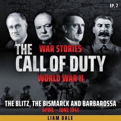 World War II: Ep 7. The Blitz, the Bismarck and Barbarossa (MP3-Download) - Dale, Liam
