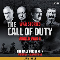 World War II: Ep 22. The Race for Berlin (MP3-Download) - Dale, Liam