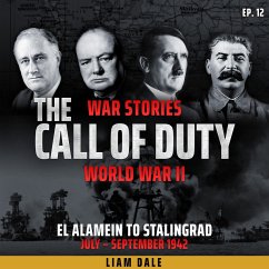 World War II: Ep 12. El Alamein to Stalingrad (MP3-Download) - Dale, Liam