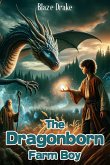 The Dragonborn Farm Boy (eBook, ePUB) The Dragonborn Farm Boy (eBook, ePUB)