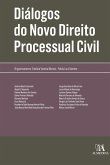 Diálogos do Novo Direito Processual Civil (eBook, ePUB)