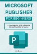 Microsoft Publisher for Beginners: A... - Bild 1
