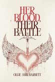 Her Blood, Their Battle (eBook, ePUB)