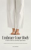 Embrace Your Body (eBook, ePUB)