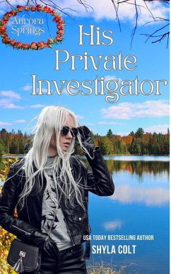 Cover His Private investigator (Aurora Springs, #4) (eBook, ePUB)