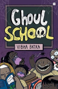 Ghoul School (eBook, ePUB) - Batra, Vibha