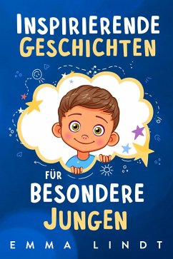 Cover Inspirierende Geschichten für besondere Jungen (eBook, ePUB)