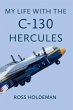My Life With The C-130 (eBook, ePUB) - Bild 1
