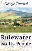 Rulewater and Its People (eBook, ePUB)