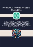 premium A.i prompts for social media 2024 Ready to use (eBook, ePUB)