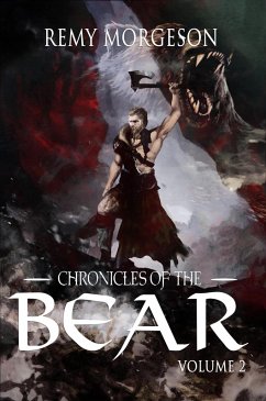 Chronicles of the Bear: Volume II (eBook, ePUB) - Morgeson, Remy