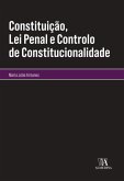 Constituição, Lei Penal e Controlo de Constitucionalidade (eBook, ePUB)