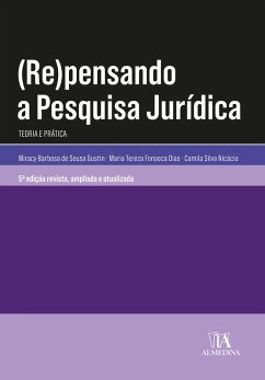 Repensando a Pesquisa Jurídica (eBook, ePUB) - Nicácio, Camila Silva; Dias, Maria Tereza Fonseca; Gustin, Miracy Barbosa de Sousa