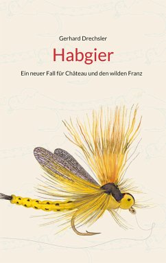 Habgier - Drechsler, Gerhard