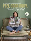 FEEL GOOD BODY. Dein 14 Tage Reset