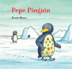 Pepe Pinguin - Moser, Erwin