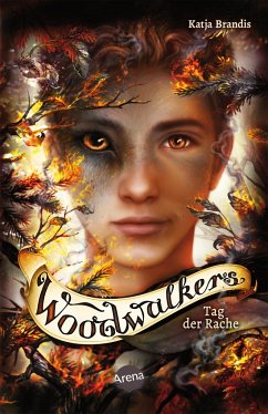 Woodwalkers (6). Tag der Rache - Brandis, Katja