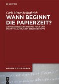 Wann beginnt die Papierzeit?