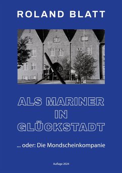 Als Mariner in Glückstadt - Blatt, Roland