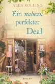 Ein nahezu perfekter Deal