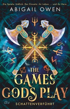 The Games Gods Play - Schattenverführt - Owen, Abigail