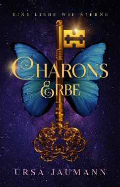 Charons Erbe - Eine Liebe wie Sterne - Jaumann, Ursa