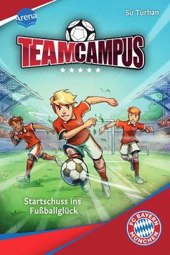Team Campus (1). Startschuss ins Fußballglück - Turhan, Su