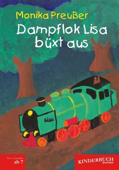 Dampflok Lisa büxt aus - Preußer, Monika