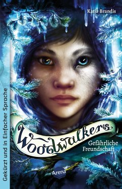 Woodwalkers (2). Gefährliche Freundschaft - Brandis, Katja