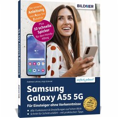 Samsung Galaxy A55 5G - Für Einsteiger ohne Vorkenntnisse - Schmid, Anja