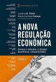 A Nova Regulação Econômica (eBook, ePUB)