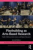 Playbuilding as Arts-Based Research (eBook, ePUB)