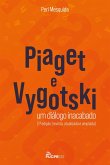 Piaget e Vygotski (eBook, ePUB)