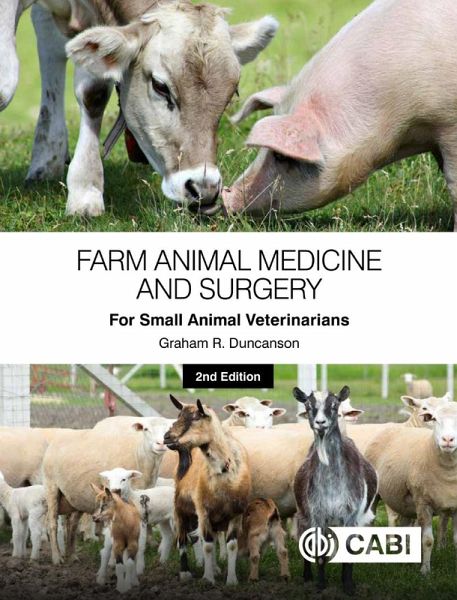 Farm Animal Medicine and Surgery for Small Animal Veterinarians (eBook, ePUB)