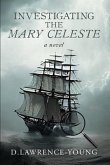 Investigating the Mary Celeste (eBook, ePUB)