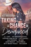 Taking a Chance in Deadwood (eBook, ePUB)