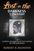Lost in the Darkness of Thought (eBook, ePUB) Lost in the Darkness of Thought (eBook, ePUB)