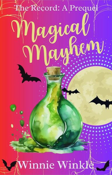 Magical Mayhem (The Record, #0) (eBook, ePUB)
