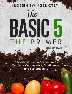 The Basic 5: The Primer (eBook, ePUB) - Otey, Robbin Swinger