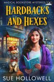 Hardbacks and Hexes (Magical Bookstore Mysteries, #1) (eBook, ePUB)