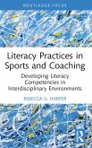 Literacy Practices in Sports and Coaching (eBook, ePUB)