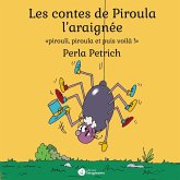 Les contes de Piroula l´araignée (eBook, ePUB)